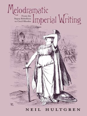 cover image of Melodramatic Imperial Writing